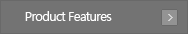 Product Features